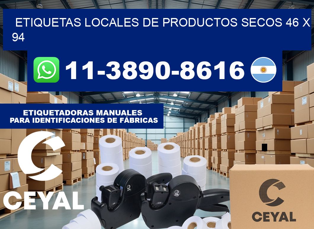 etiquetas locales de productos secos 46 x 94