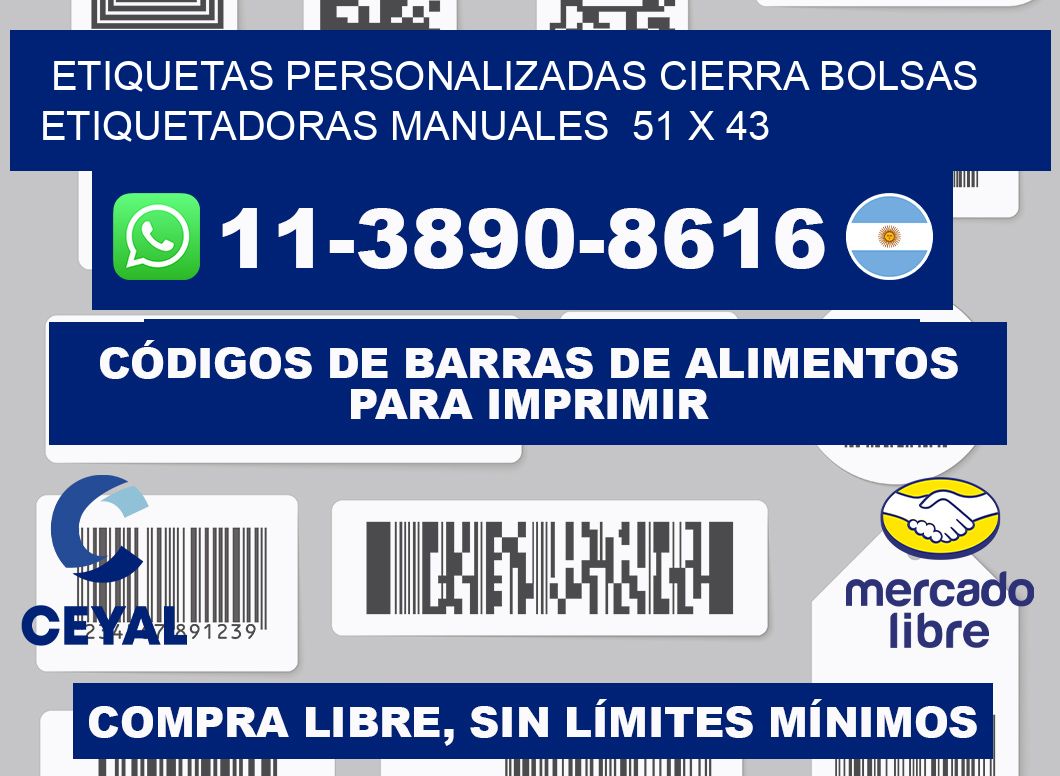 etiquetas personalizadas cierra bolsas  Etiquetadoras Manuales  51 x 43