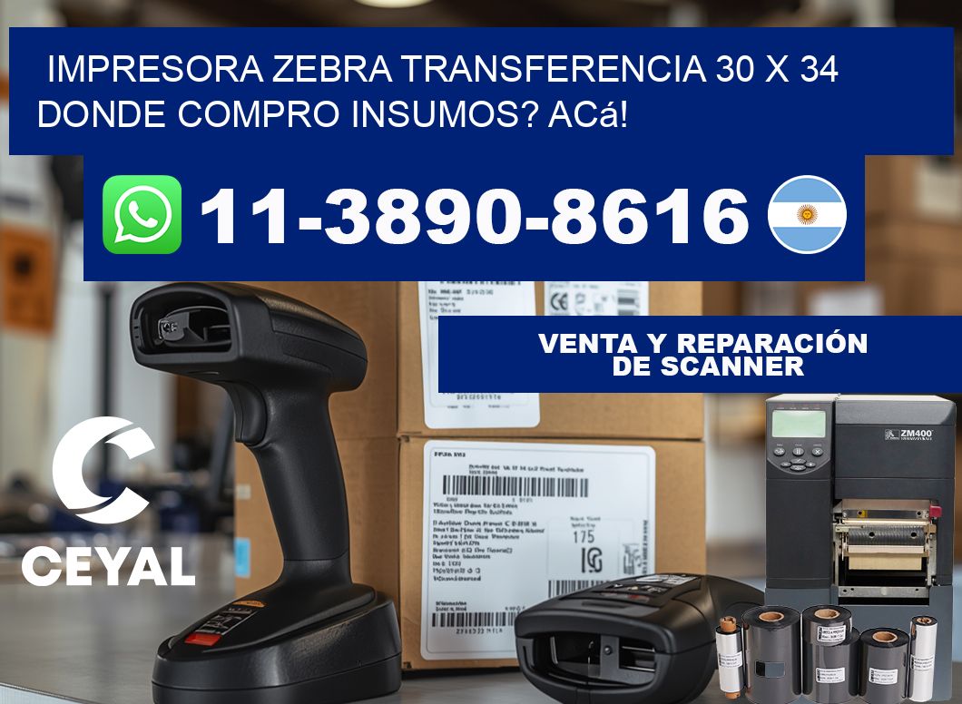 impresora zebra transferencia 30 x 34 Donde compro insumos? Acá!