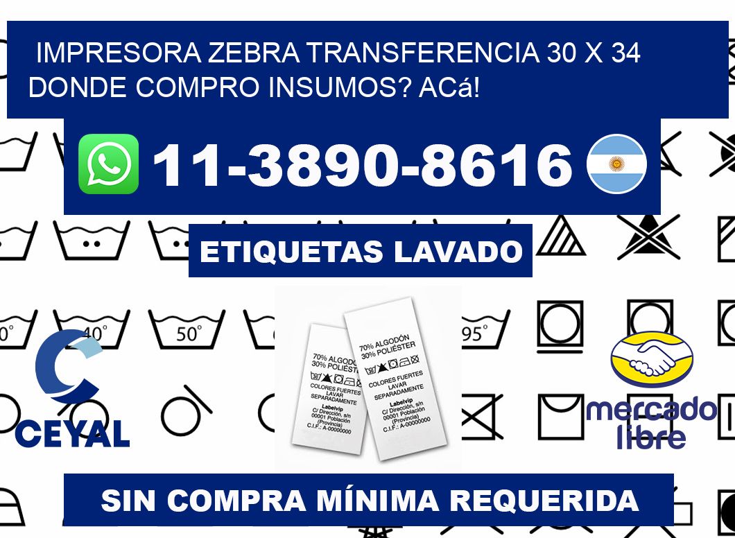 impresora zebra transferencia 30 x 34 Donde compro insumos? Acá!