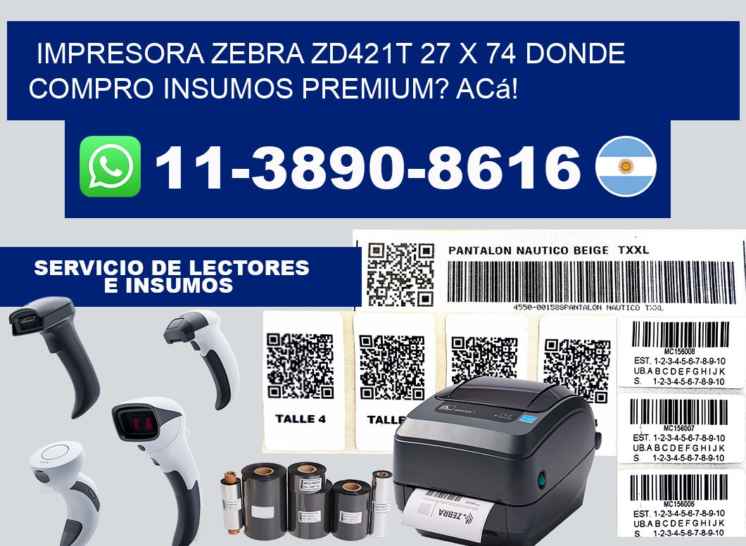 impresora zebra zd421t 27 x 74 Donde compro insumos premium? Acá!