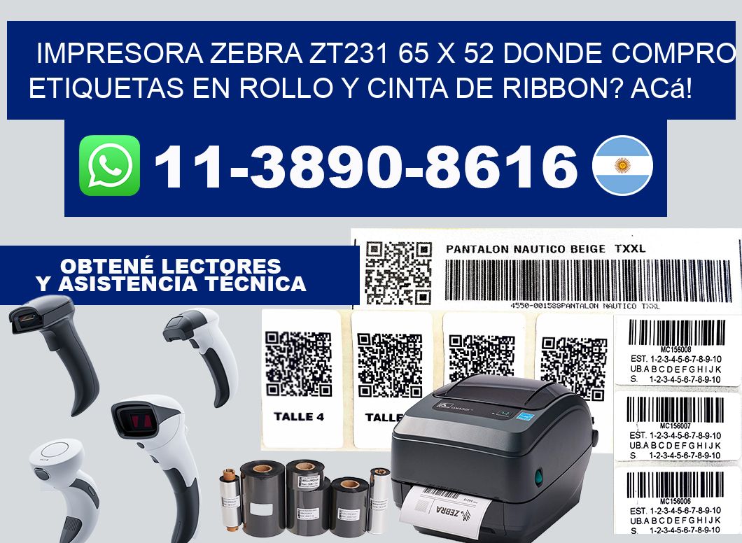 impresora zebra zt231 65 x 52 Donde compro etiquetas en rollo y cinta de ribbon? Acá!