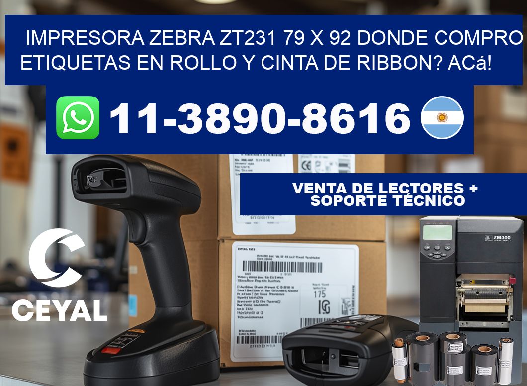 impresora zebra zt231 79 x 92 Donde compro etiquetas en rollo y cinta de ribbon? Acá!