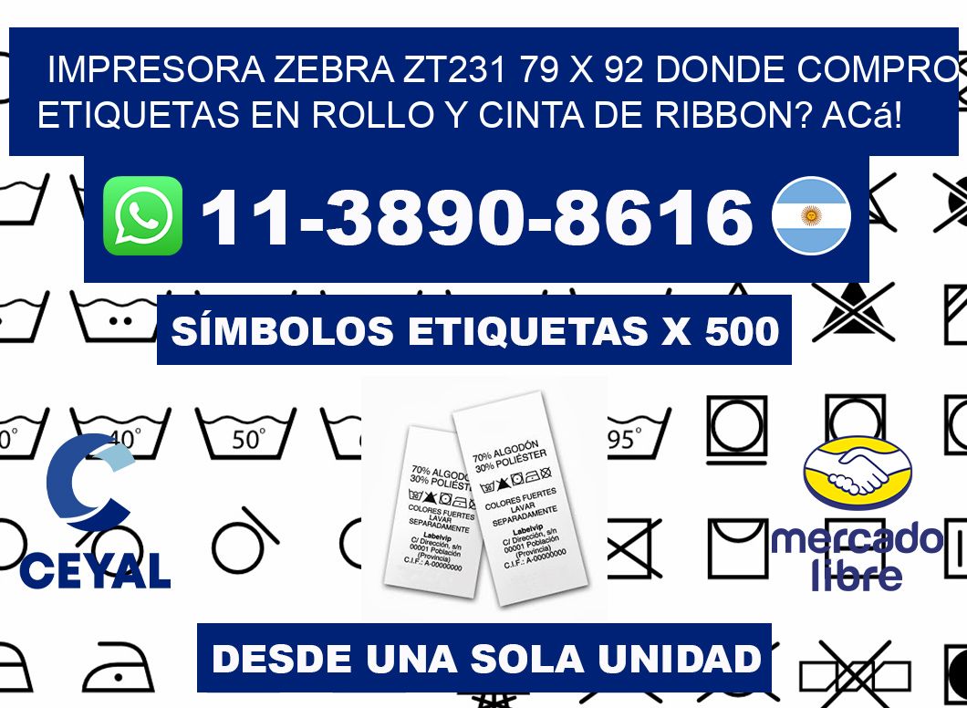 impresora zebra zt231 79 x 92 Donde compro etiquetas en rollo y cinta de ribbon? Acá!