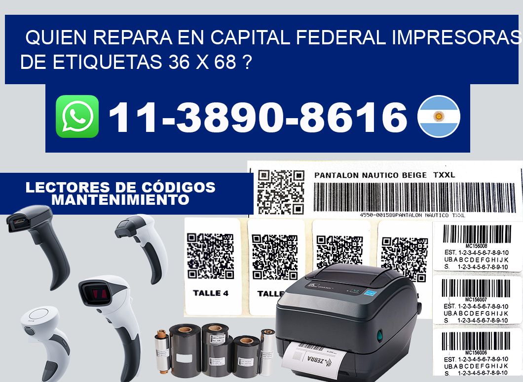 quien repara en capital federal impresoras de etiquetas 36 x 68 ?