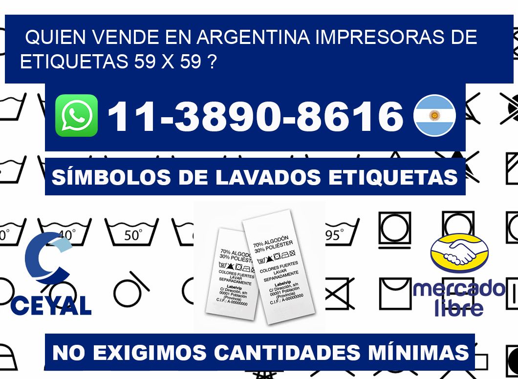 quien vende en argentina impresoras de etiquetas 59 x 59 ?