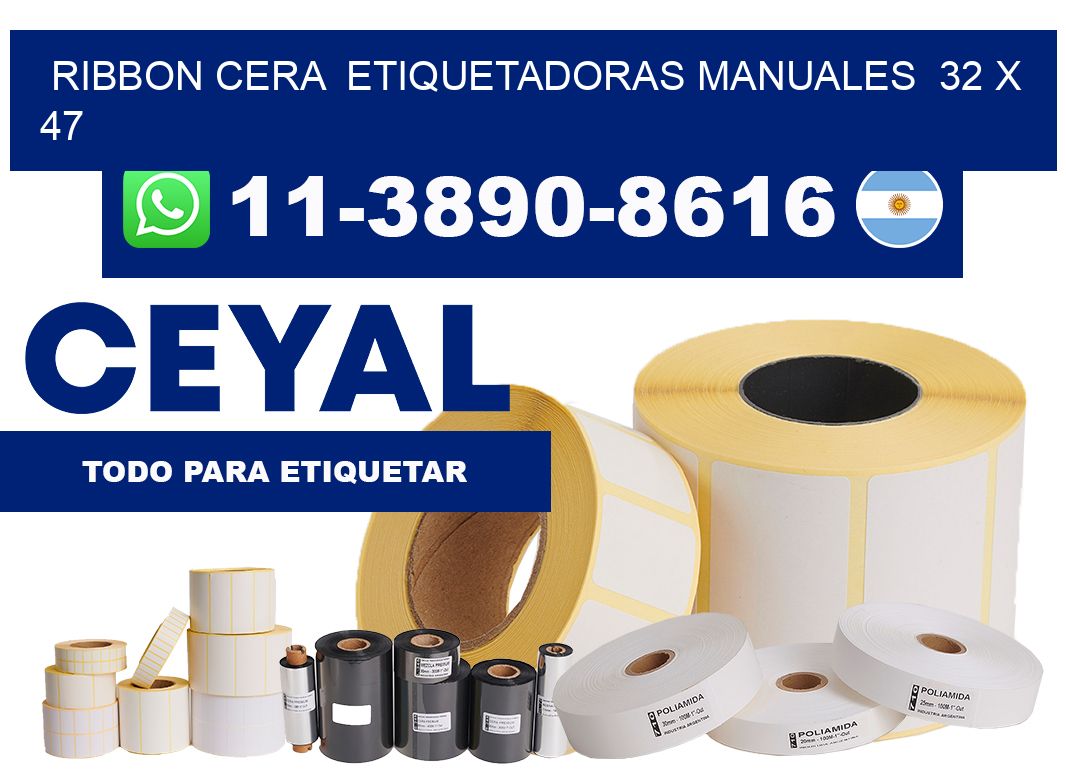 ribbon cera  Etiquetadoras Manuales  32 x 47