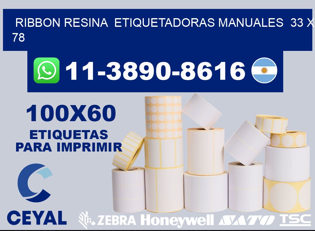 ribbon resina  Etiquetadoras Manuales  33 x 78