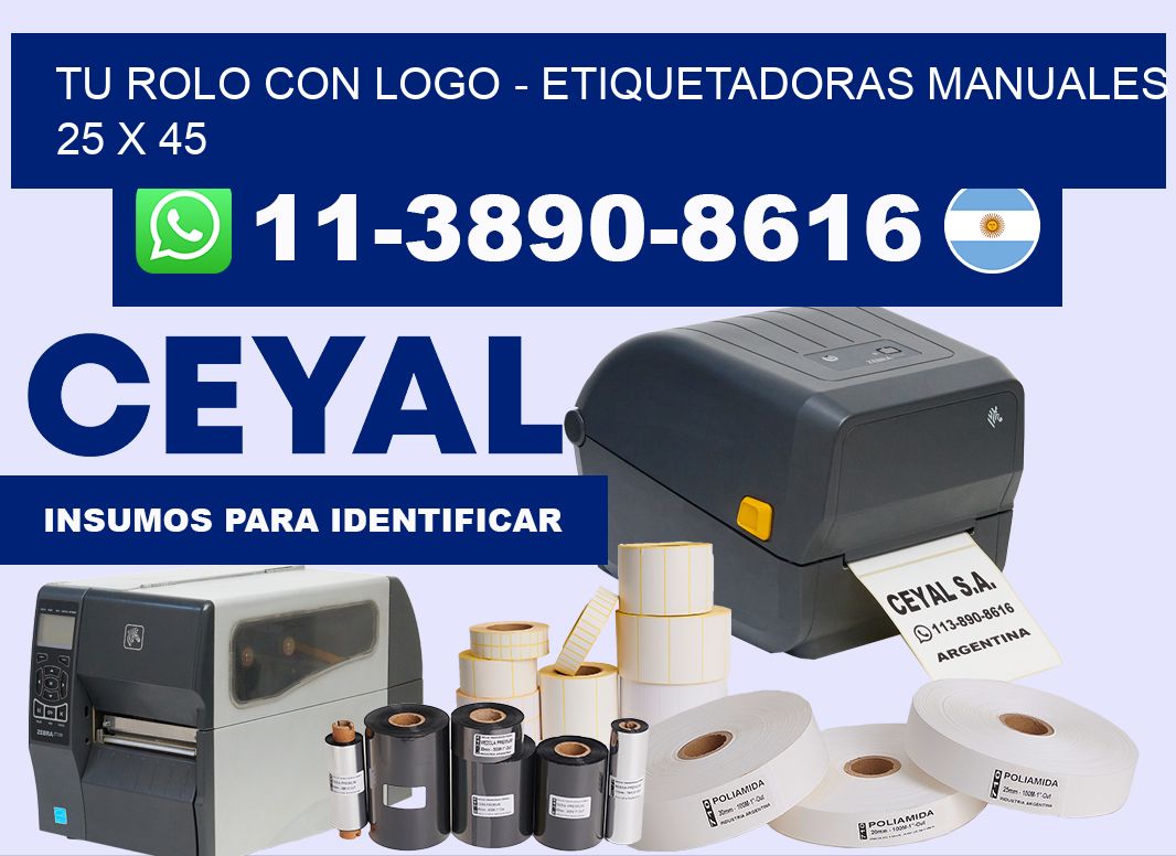 tu rolo con logo - Etiquetadoras Manuales  25 x 45