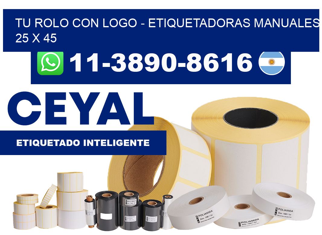 tu rolo con logo - Etiquetadoras Manuales  25 x 45