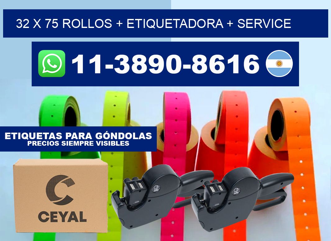 32 x 75 rollos + etiquetadora + service