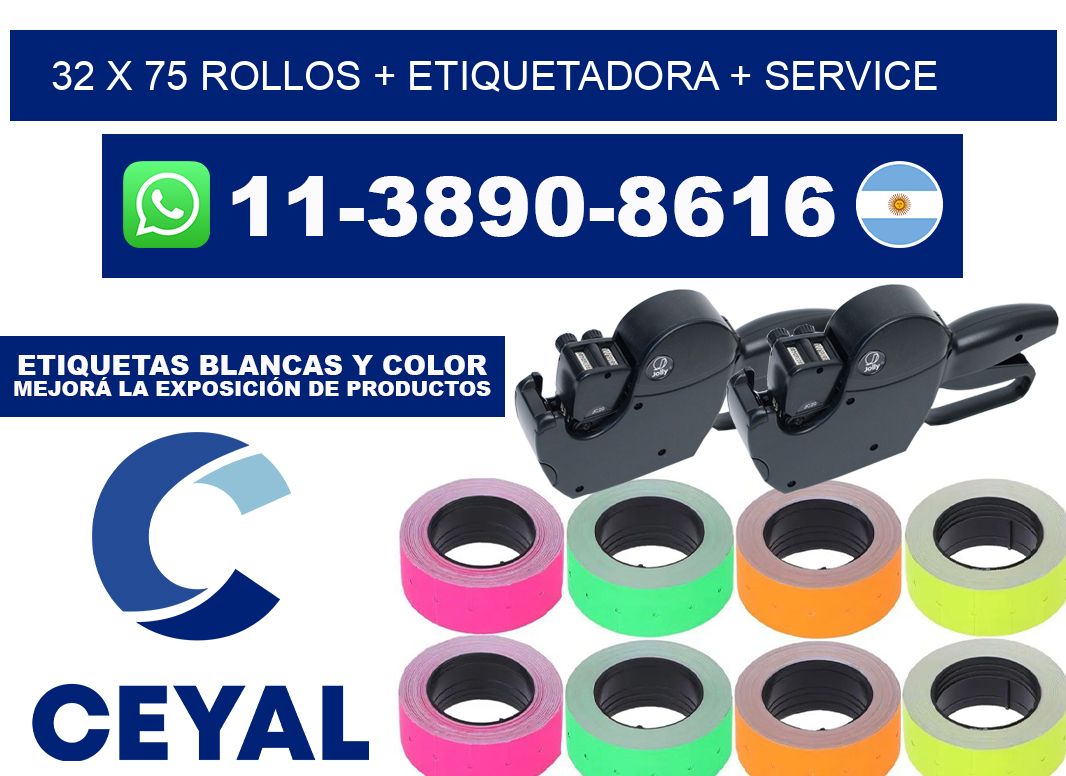 32 x 75 rollos + etiquetadora + service
