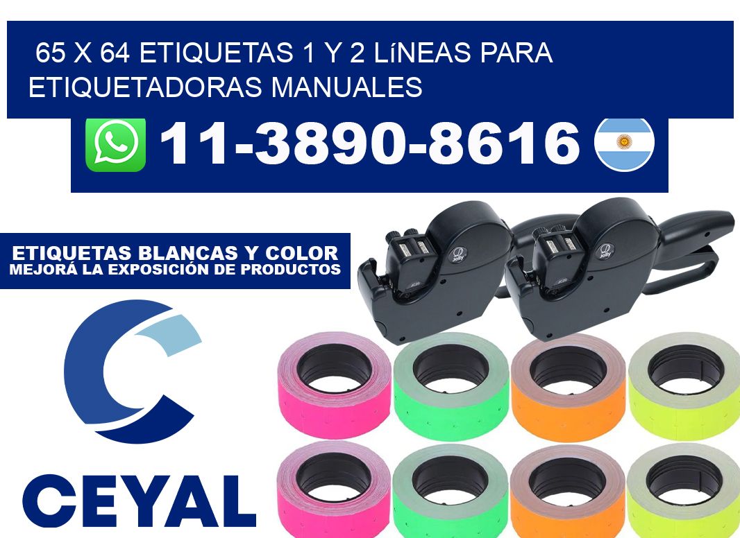 65 x 64 Etiquetas 1 y 2 líneas para etiquetadoras manuales
