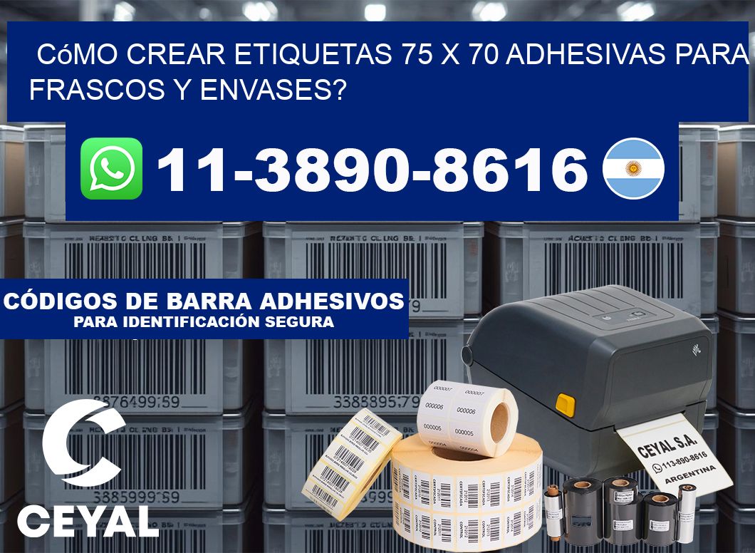 Cómo crear etiquetas 75 x 70 adhesivas para frascos y envases?