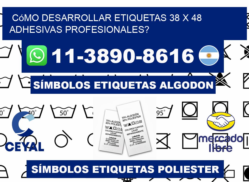 Cómo desarrollar etiquetas 38 x 48 adhesivas profesionales?