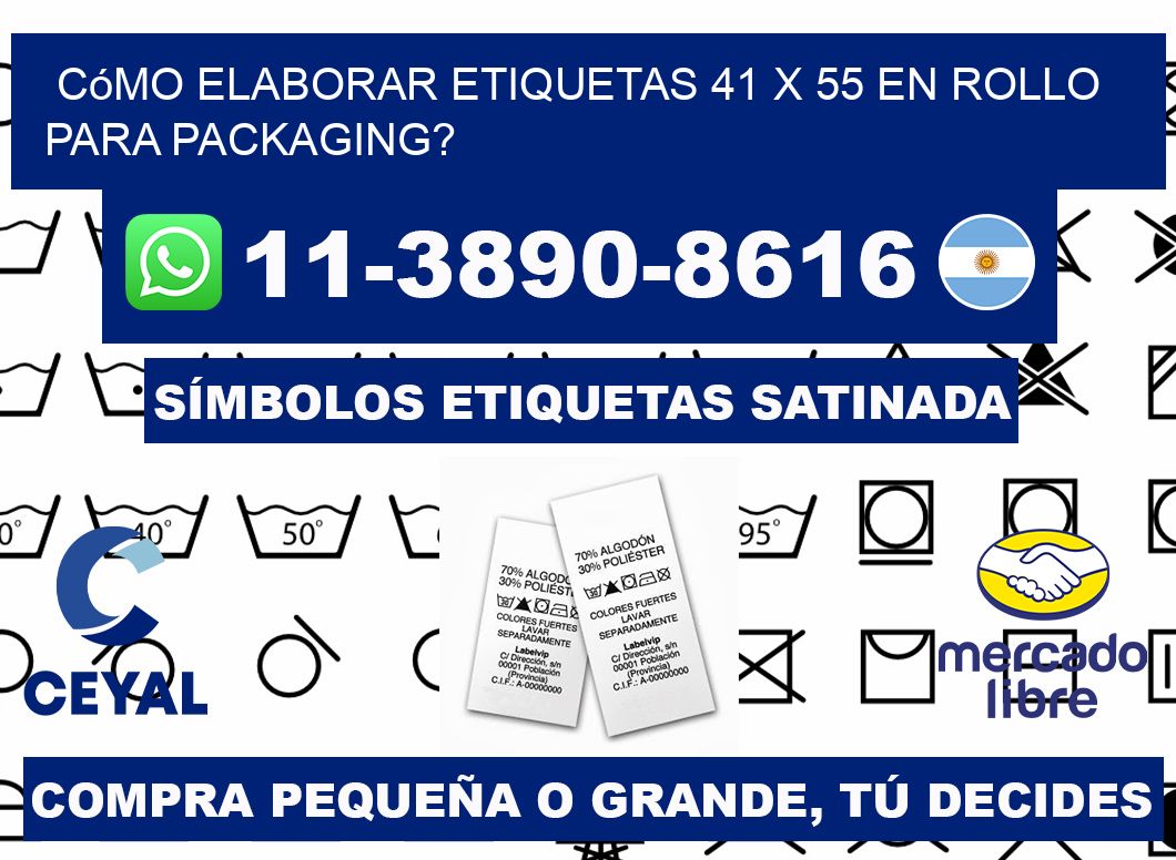 Cómo elaborar etiquetas 41 x 55 en rollo para packaging?
