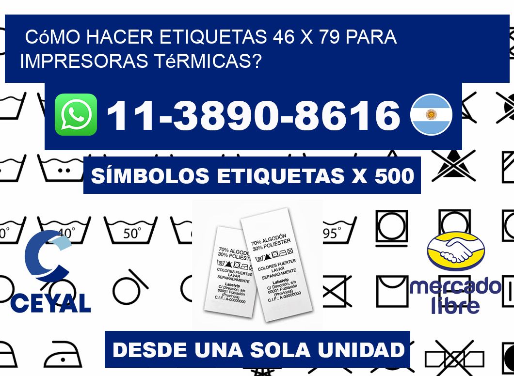 Cómo hacer etiquetas 46 x 79 para impresoras térmicas?