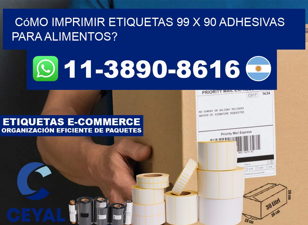 Cómo imprimir etiquetas 99 x 90 adhesivas para alimentos?