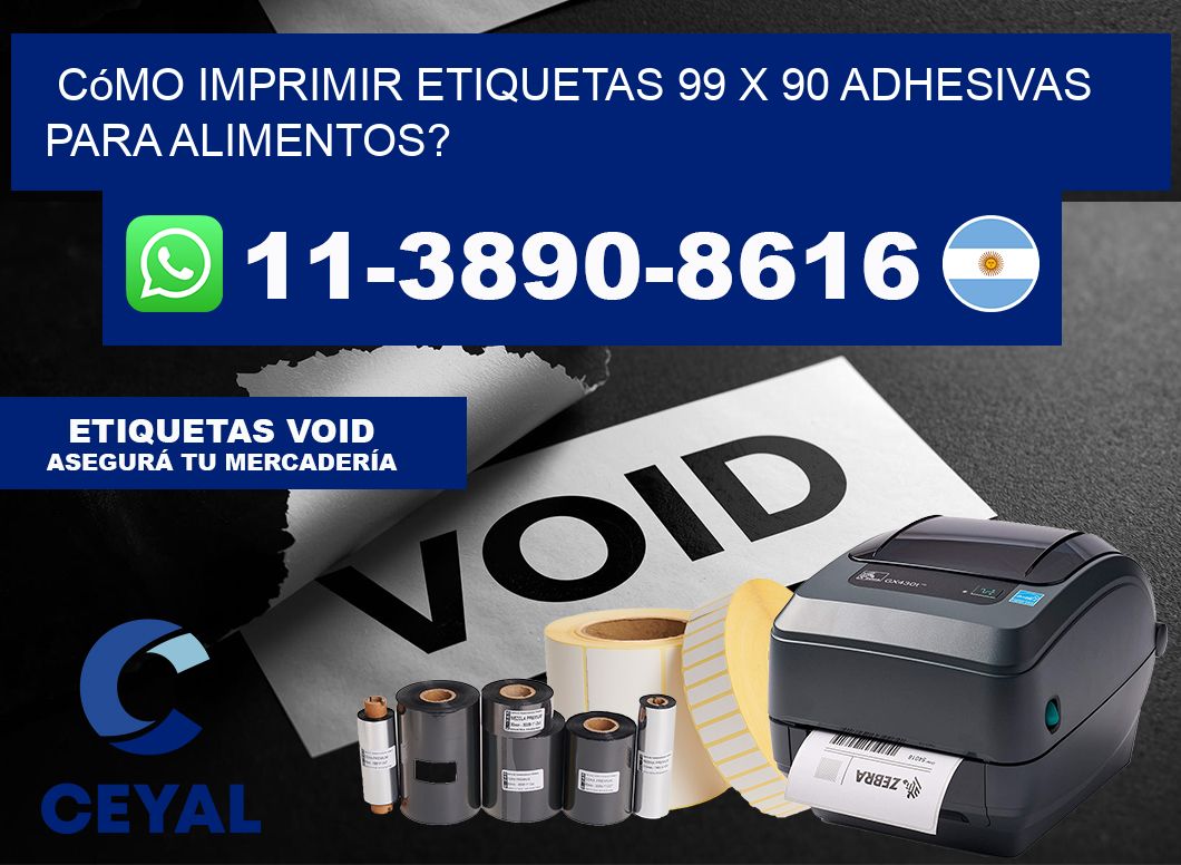 Cómo imprimir etiquetas 99 x 90 adhesivas para alimentos?