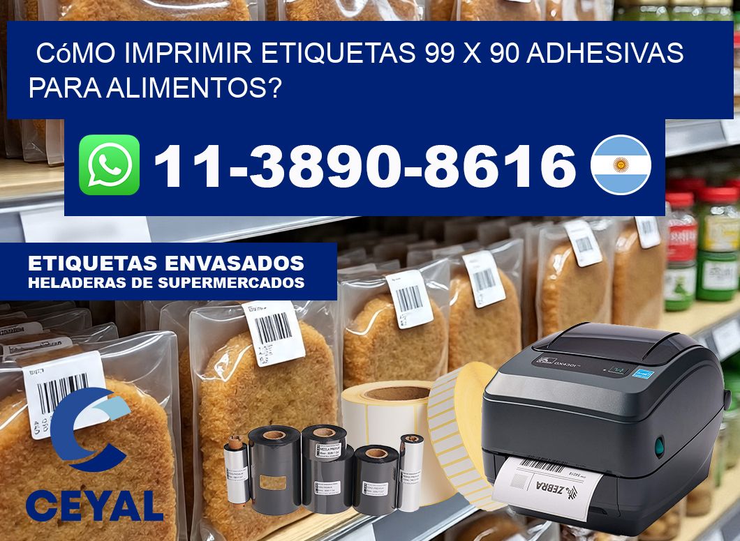 Cómo imprimir etiquetas 99 x 90 adhesivas para alimentos?