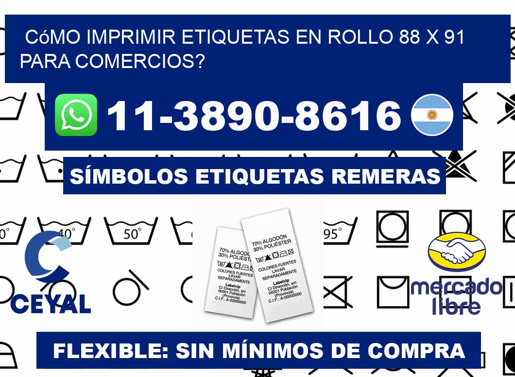 Cómo imprimir etiquetas en rollo 88 x 91 para comercios?