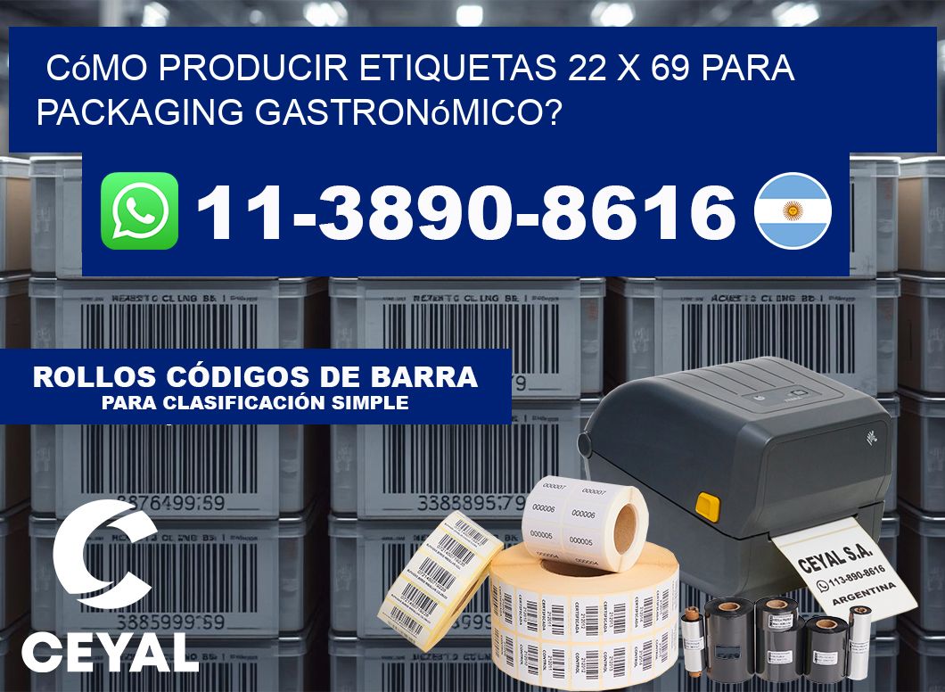 Cómo producir etiquetas 22 x 69 para packaging gastronómico?