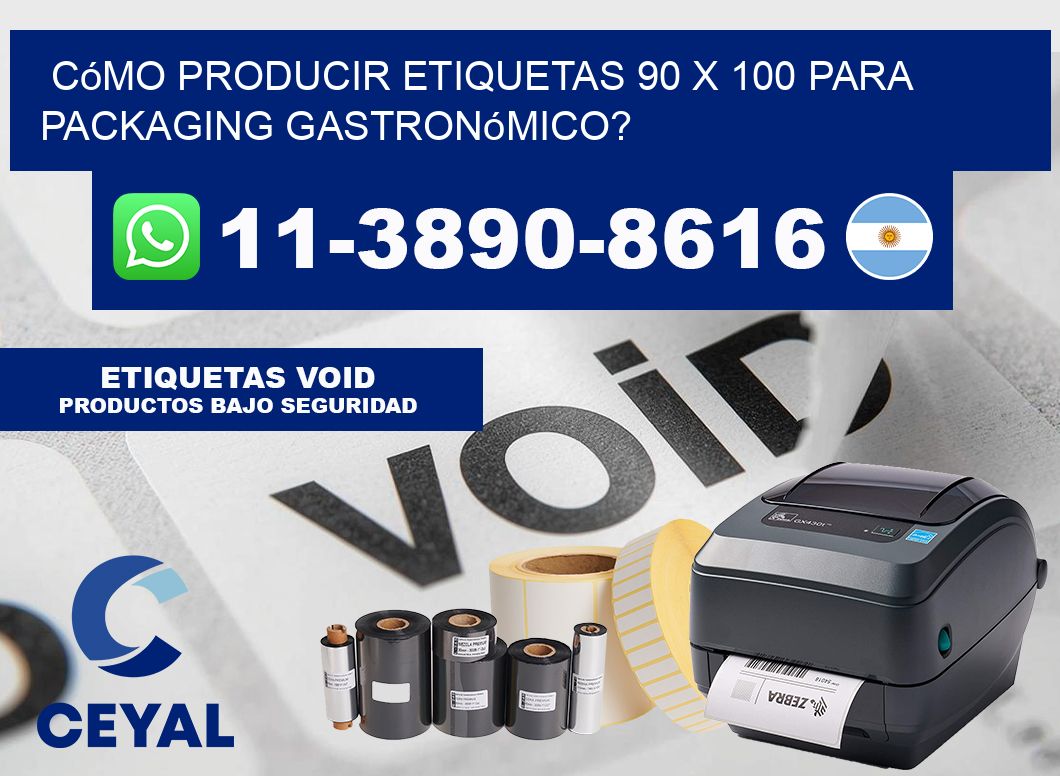 Cómo producir etiquetas 90 x 100 para packaging gastronómico?