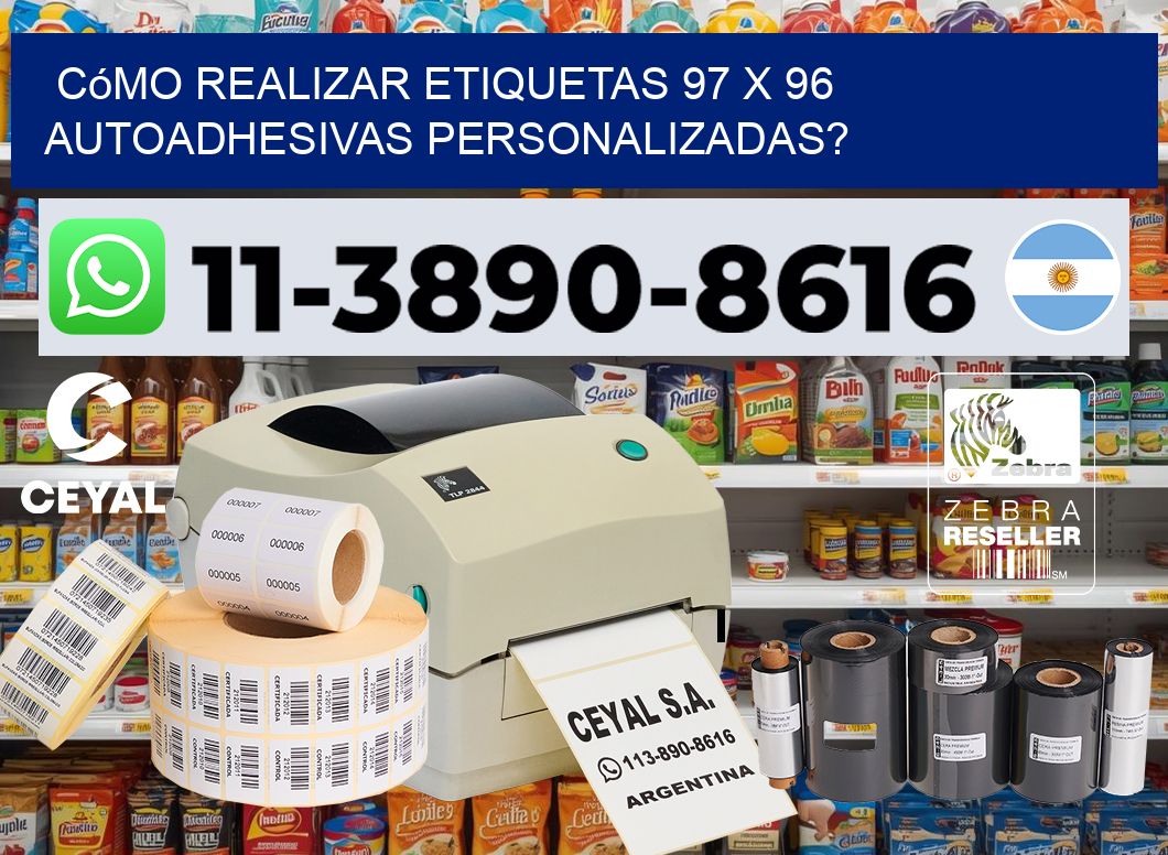 Cómo realizar etiquetas 97 x 96 autoadhesivas personalizadas?