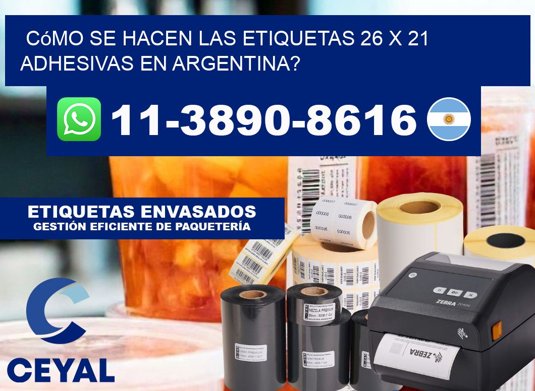 Cómo se hacen las etiquetas 26 x 21 adhesivas en Argentina?