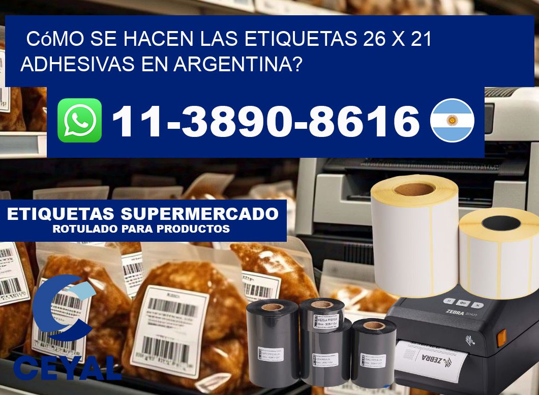 Cómo se hacen las etiquetas 26 x 21 adhesivas en Argentina?