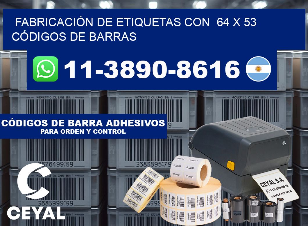 FABRICACIÓN DE ETIQUETAS CON  64 x 53 CÓDIGOS DE BARRAS