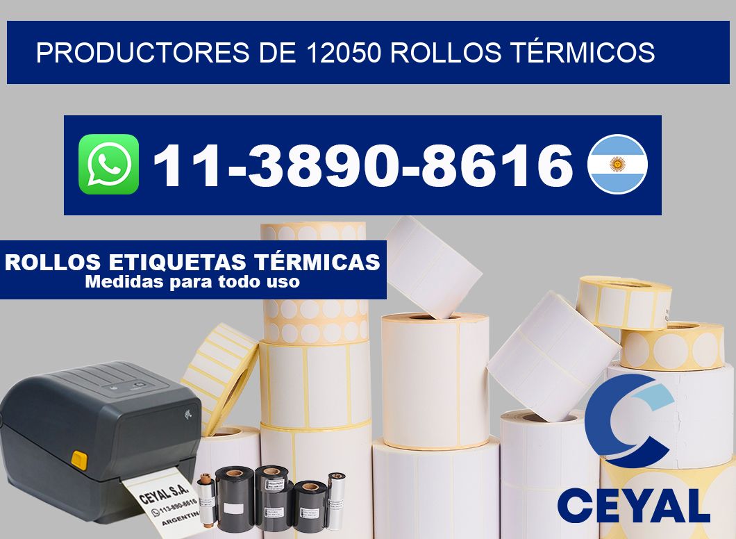 PRODUCTORES DE 12050 ROLLOS TÉRMICOS