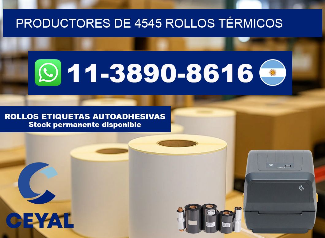 PRODUCTORES DE 4545 ROLLOS TÉRMICOS