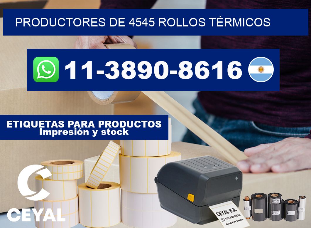 PRODUCTORES DE 4545 ROLLOS TÉRMICOS