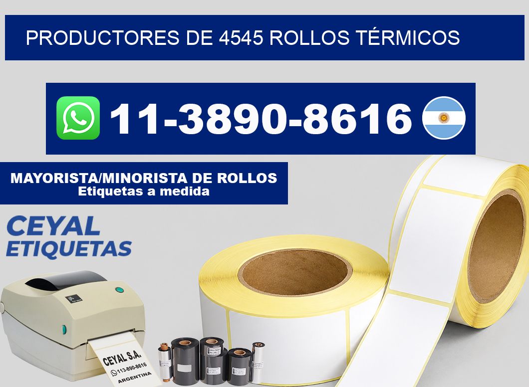 PRODUCTORES DE 4545 ROLLOS TÉRMICOS
