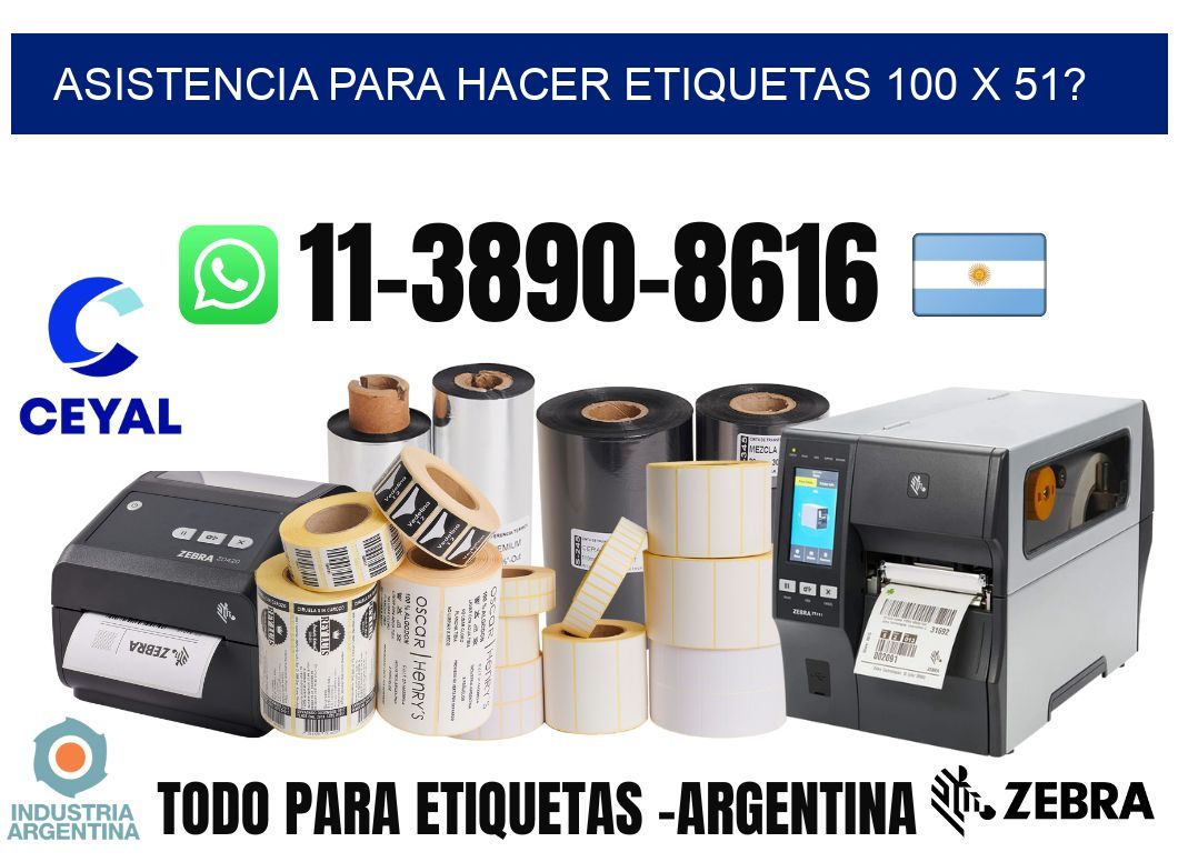 asistencia para hacer etiquetas 100 x 51?