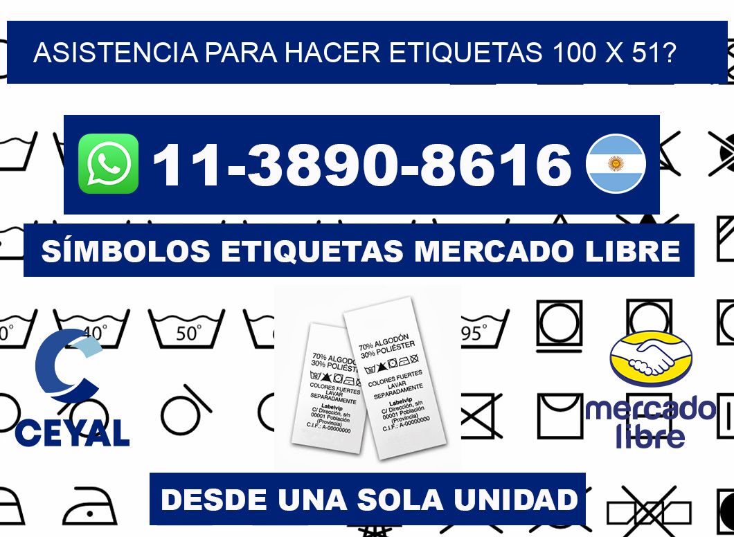 asistencia para hacer etiquetas 100 x 51?