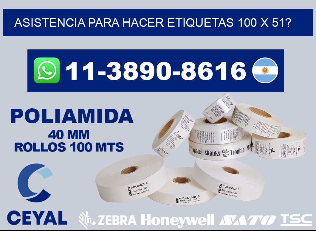 asistencia para hacer etiquetas 100 x 51?