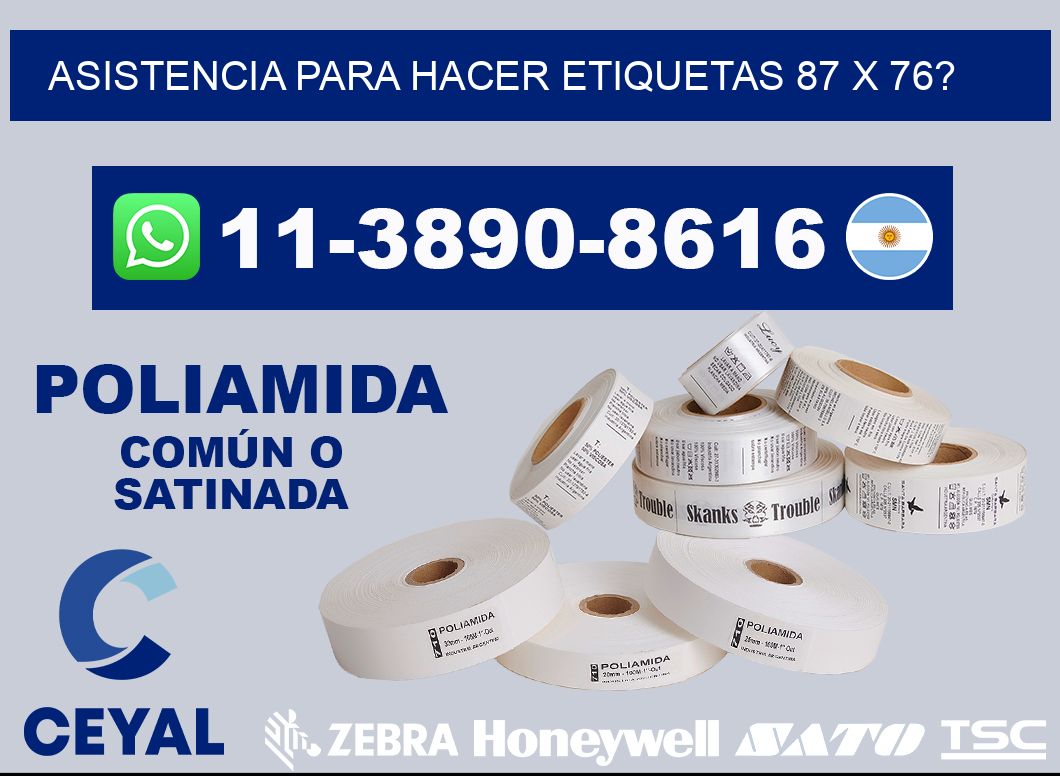 asistencia para hacer etiquetas 87 x 76?