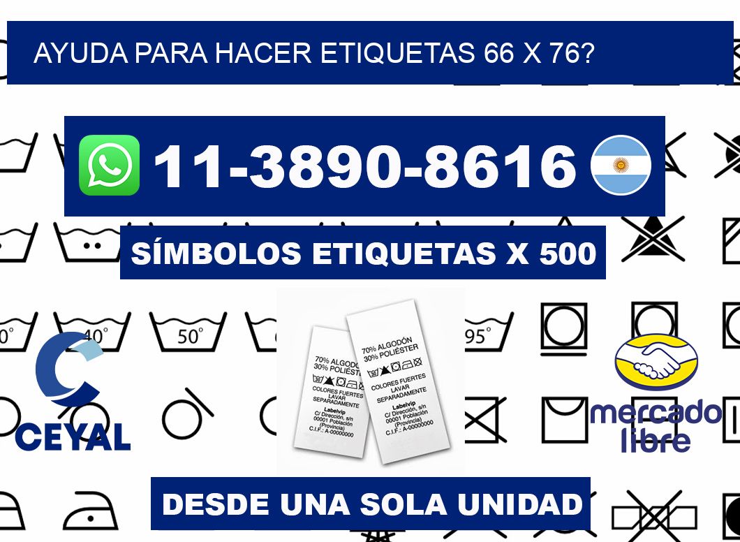 ayuda para hacer etiquetas 66 x 76?