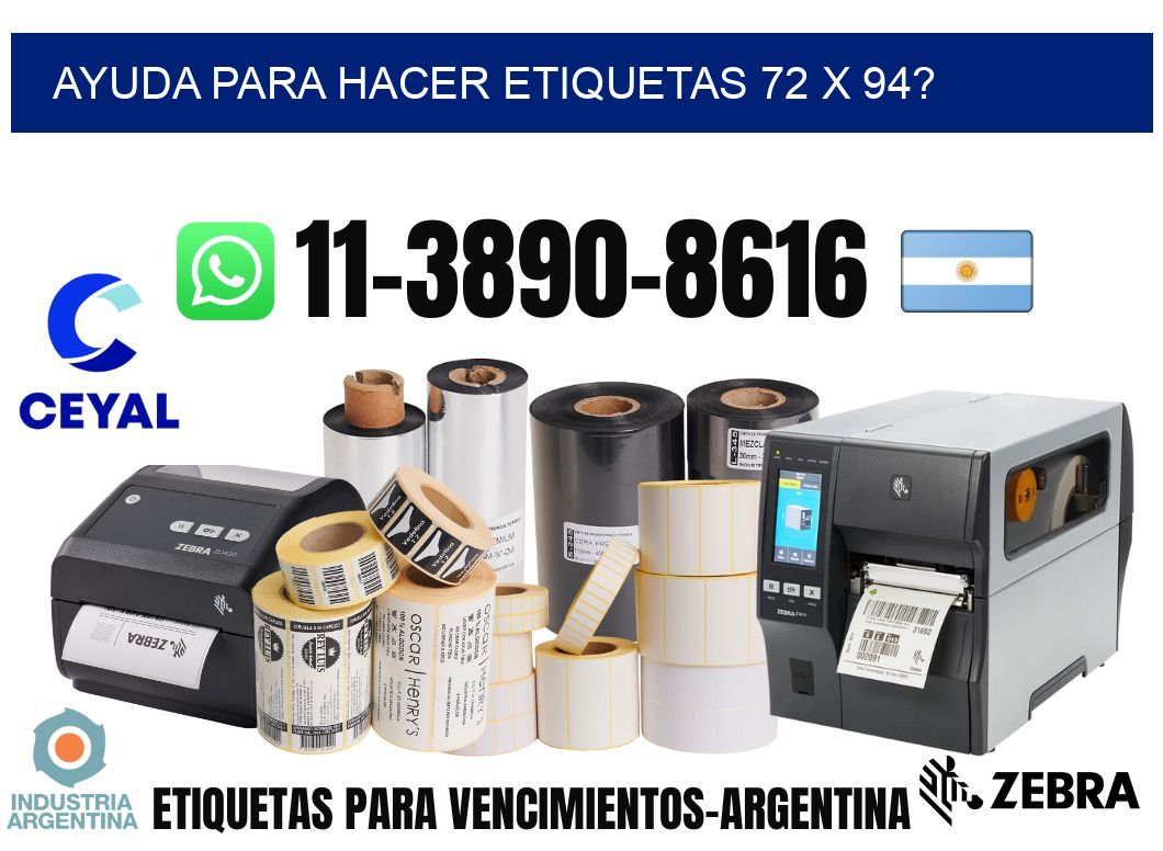 ayuda para hacer etiquetas 72 x 94?