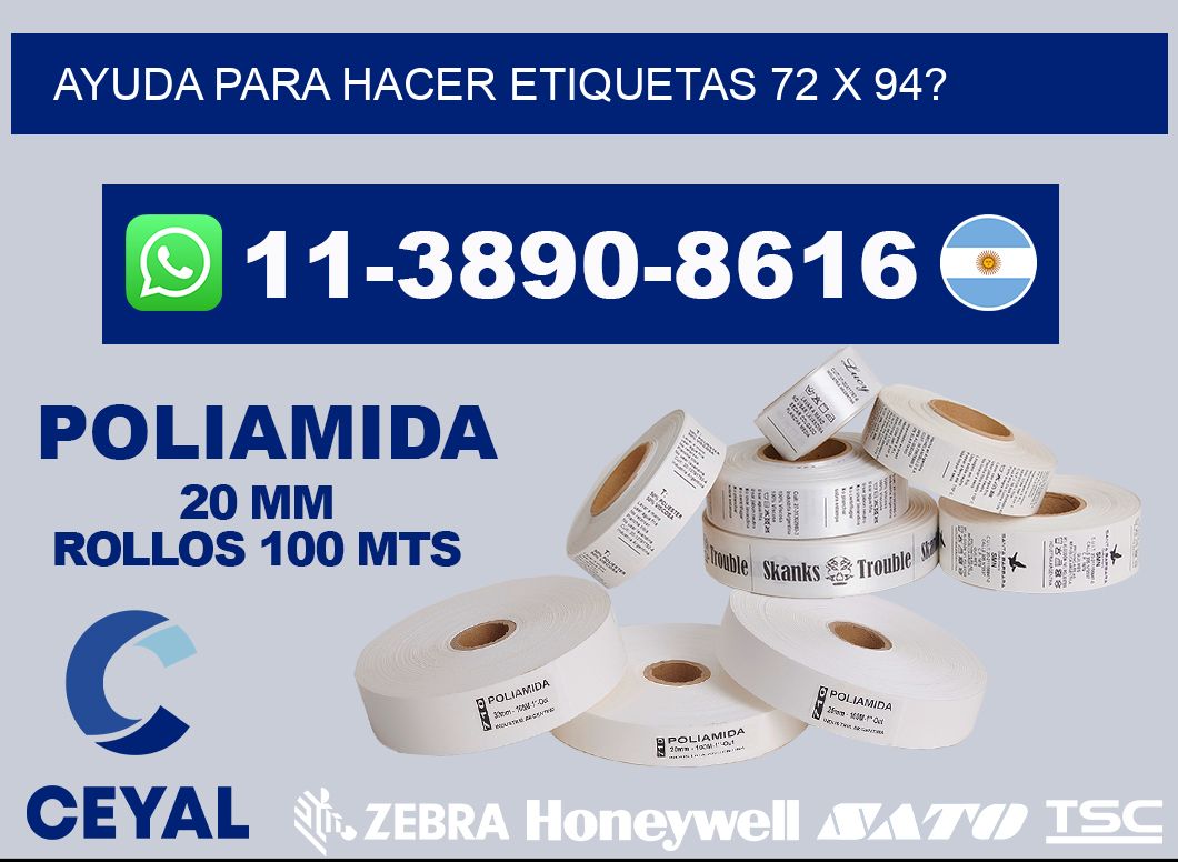 ayuda para hacer etiquetas 72 x 94?