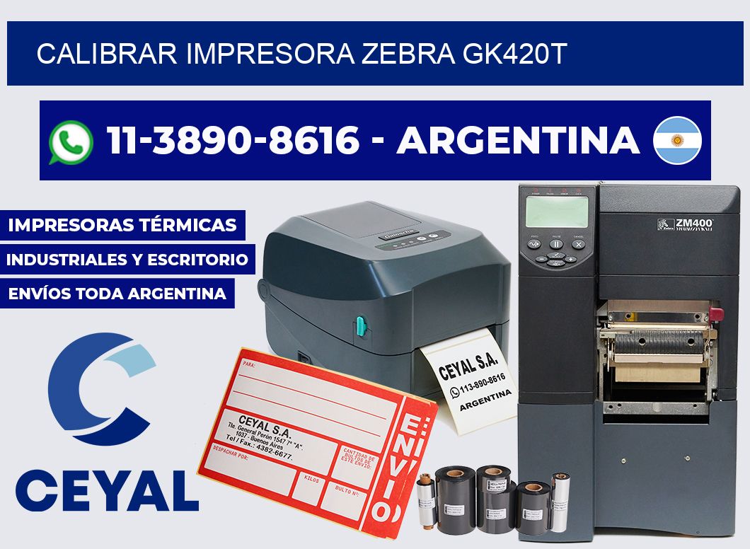 calibrar impresora Zebra gk420t