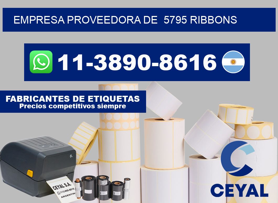 empresa proveedora de  5795 ribbons