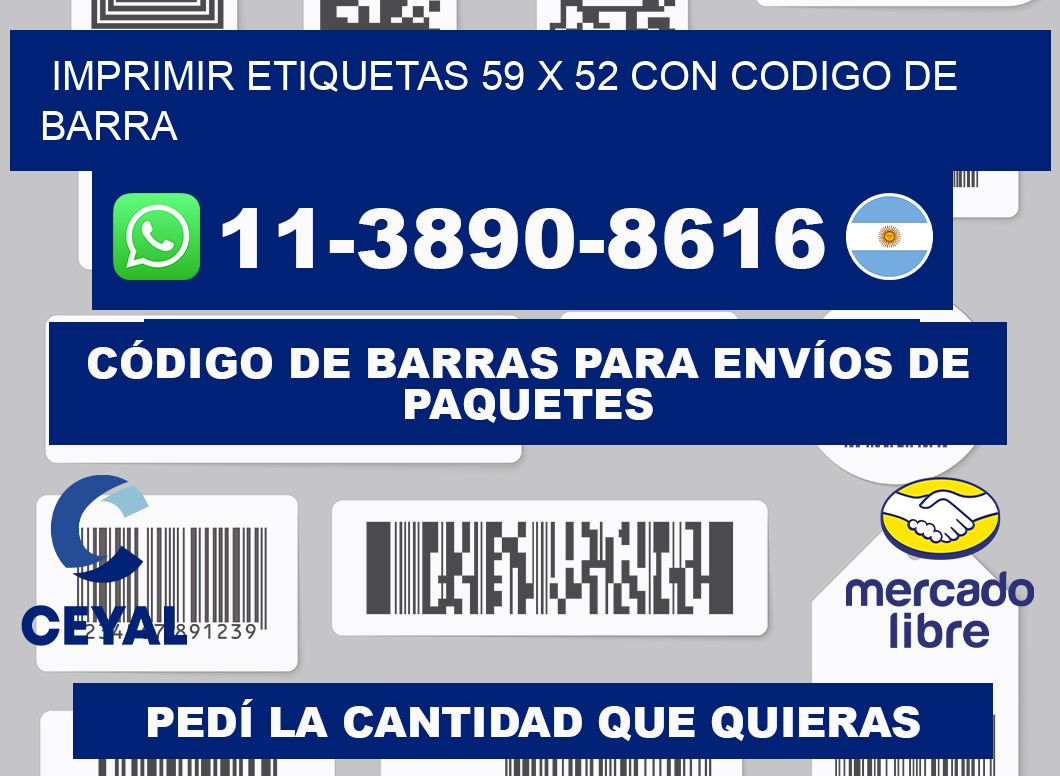 imprimir etiquetas 59 x 52 con codigo de barra