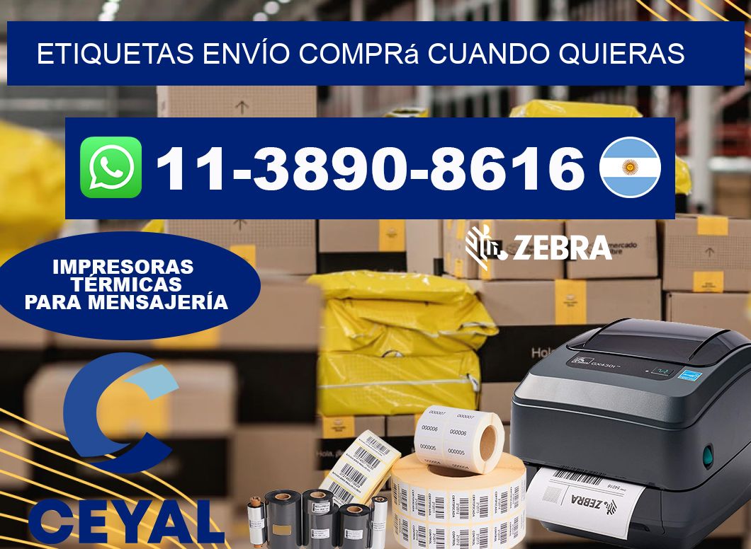 ETIQUETAS ENVÍO Comprá cuando quieras
