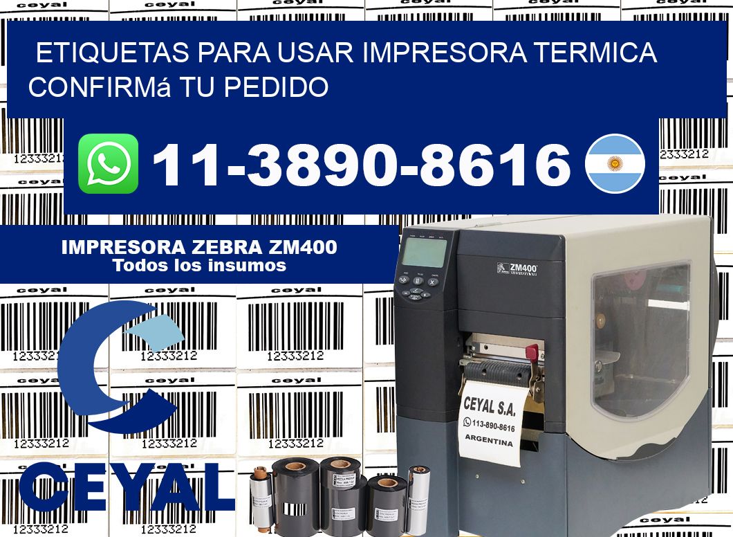 ETIQUETAS PARA USAR IMPRESORA TERMICA Confirmá tu pedido
