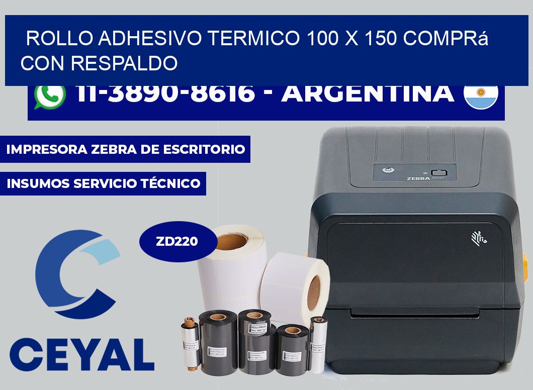 ROLLO ADHESIVO TERMICO 100 X 150 Comprá con respaldo