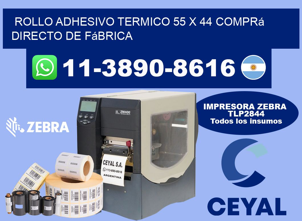 ROLLO ADHESIVO TERMICO 55 x 44 Comprá directo de fábrica