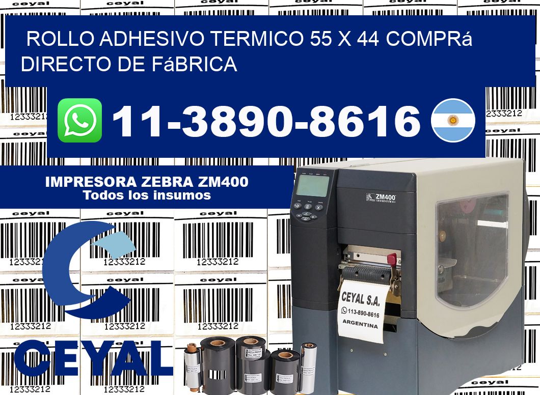 ROLLO ADHESIVO TERMICO 55 x 44 Comprá directo de fábrica